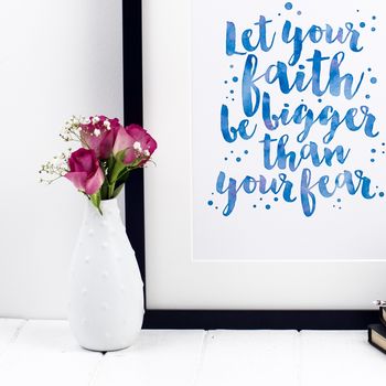 Let Your Faith Be Bigger Than Your Fear Print, 3 of 5