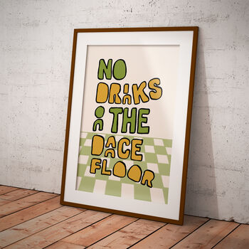 No Drinks On The Dancefloor Print, 3 of 5