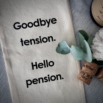 Goodbye Tension Hello Pension Retirement Bottle Bag, 5 of 5