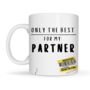 Personalised 'Reduced' The Best Partner Mug, thumbnail 3 of 6