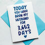 Personalised Days You've Been My Husband/Wife Card, thumbnail 1 of 7