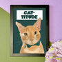 Funny Art Print For Cat Lovers Cattitude, thumbnail 2 of 4