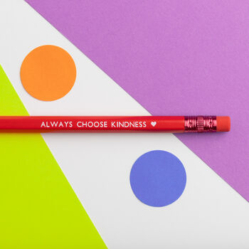 Always Choose Kindness Red Pencil, 2 of 6