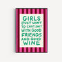 Girls Just Want To Chat Sh*T And Drink Wine Art Print, thumbnail 2 of 5