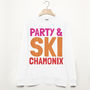 Chamonix Retro Après Ski Alpine Slogan Sweatshirt, thumbnail 2 of 2