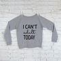Sweatshirt I Can't Adult Today, thumbnail 4 of 7