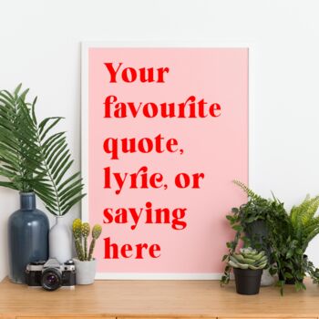 Personalised Quote Print Pink And Red, 4 of 7