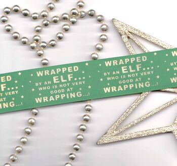 'Wrapped By A Clumsy Elf!' Joke Christmas Ribbon, 2 of 3