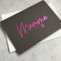 Mama Cool Metallic Pink Hot Foil Card, thumbnail 3 of 3