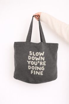 Slow Down You're Doing Fine | Tote Bag, 2 of 7