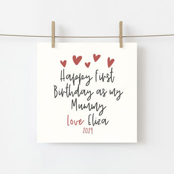 Personalised Happy 1st Birthday As My Mummy Card, 5 of 5