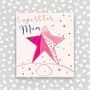 Superstar Mum Birthday Card, thumbnail 1 of 3