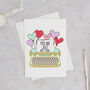 You Are Just My Type Valentine's Card, thumbnail 5 of 9