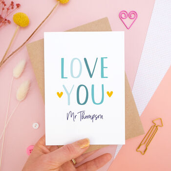 Personalised Love You Anniversary Card, 2 of 9