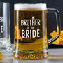 Personalised Engraved Beer Tankard For Brother Of The Bride, thumbnail 1 of 5