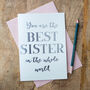 Foil 'Best Sister In The Whole World' Card, thumbnail 1 of 2