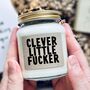 Clever Little Fucker Congratulations Gift, thumbnail 1 of 10