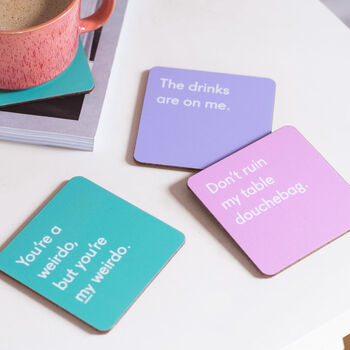 'Don't Ruin My Table Douchebag' Funny Coaster, 4 of 4