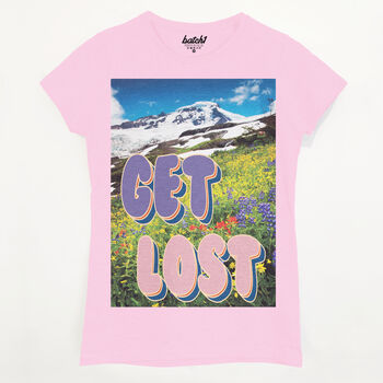 Get Lost Women's Slogan T Shirt, 8 of 10