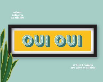 Framed Panoramic Oui Oui Typography Print, 4 of 10