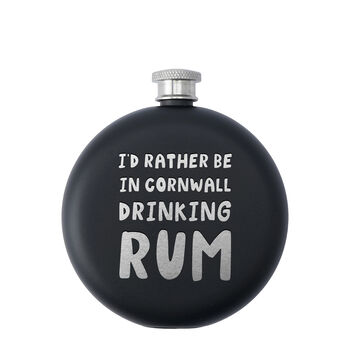 I'd Rather Be In Cornwall Drinking Rum 6oz Hip Flask, 2 of 4