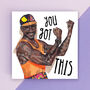 Mr Motivator Good Luck Card, You Got This Motivational Card, thumbnail 1 of 3