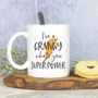 I'm A Granny, What's Your Superpower? Mug, thumbnail 2 of 3