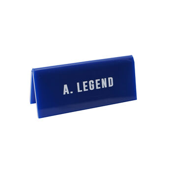 Blue Acrylic Desk Sign | 'A. Legend' | Novelty Office Gift, 2 of 2
