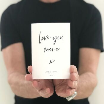 Love You More Personalised Card, 6 of 6