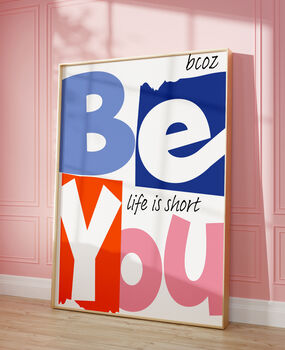 Be You Maximalist Poster, 6 of 6