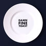 'Damn Fine Toast' English Bone China Plate, thumbnail 1 of 4