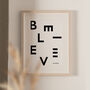 'Believe In Yourself' Modern Typographic Print, thumbnail 1 of 2