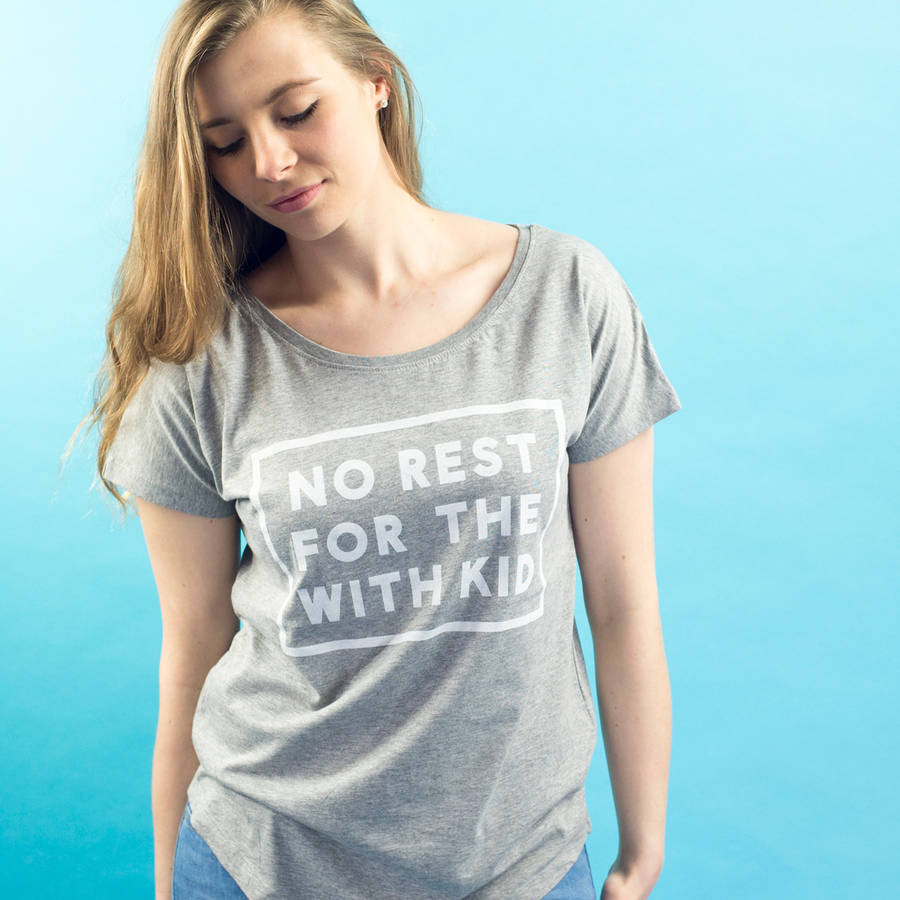 'No Rest For The With Kid' Women's Loose Fit T Shirt, 1 of 5