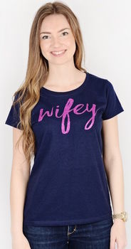 'Wifey' Glitter T Shirt, 2 of 3