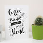 Coffee And Friendship Quote Card, thumbnail 2 of 2