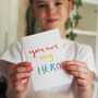 You Are My Hero Hand Lettered Card, thumbnail 3 of 4
