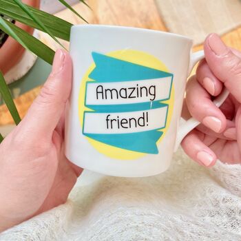 Hug In A Mug Amazing Friend! Tea Gift Set, 3 of 12
