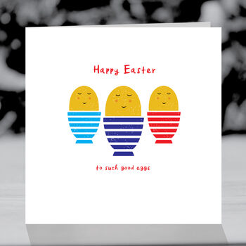 Happy Easter To Such Good Eggs, 3 of 4