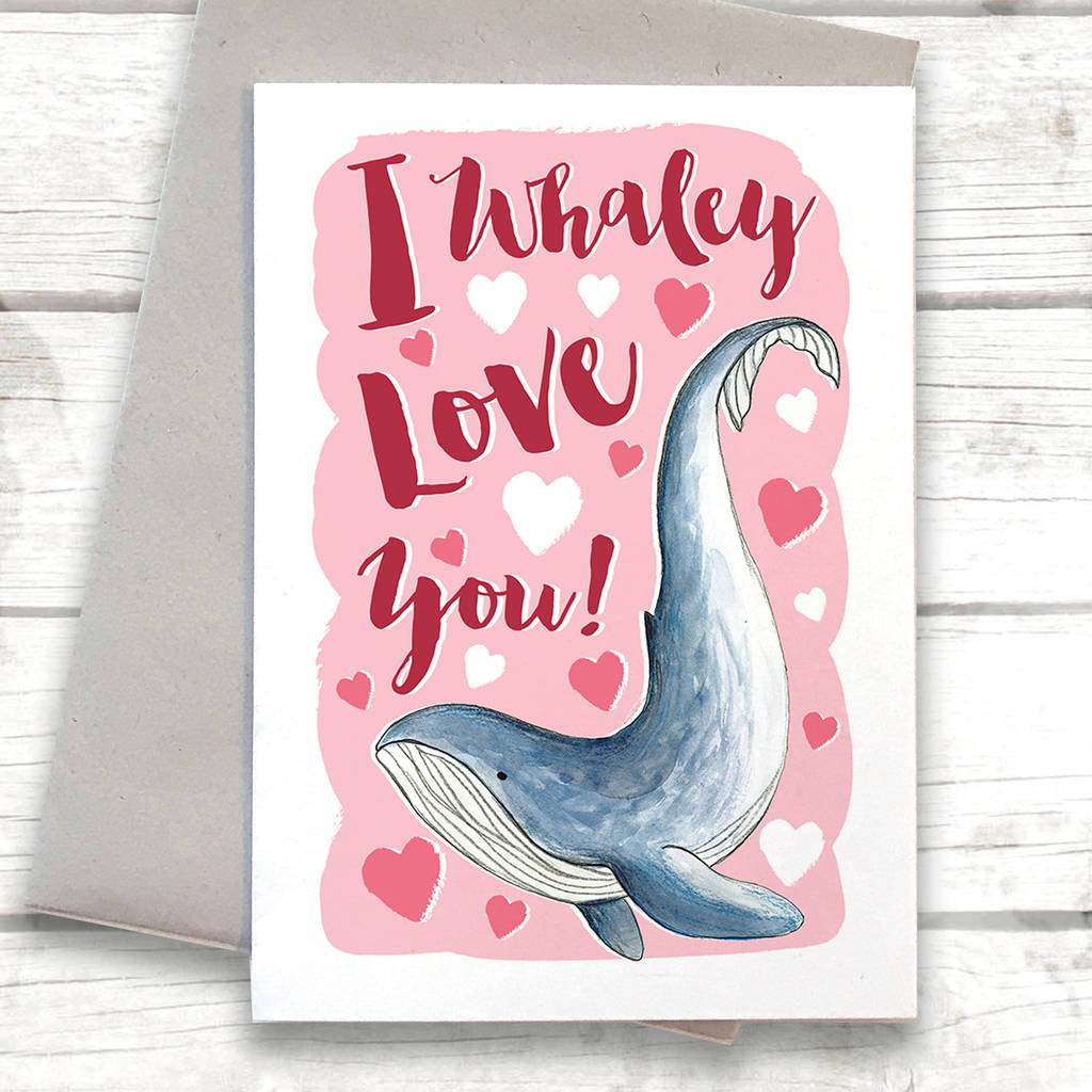 I Whaley Love You Valentines Card By Alexia Claire 6760