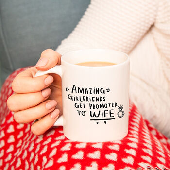 'Amazing Girlfriends Get Promoted To Wife' Mug, 2 of 6