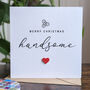 Personalised Handmade Christmas Card For Him, thumbnail 1 of 4