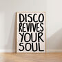 Disco Revives Your Soul Music Wall Art Print, thumbnail 1 of 9