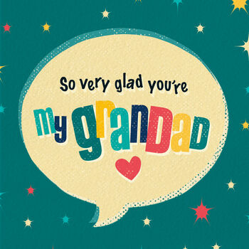 Grandad Card ‘Glad You’re My Grandad’, 2 of 4