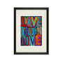 Love Laugh Live Limited Edition Artwork Print, thumbnail 3 of 3