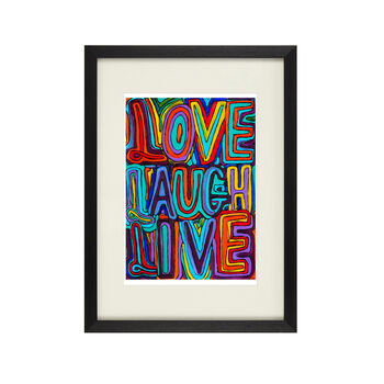 Love Laugh Live Limited Edition Artwork Print, 3 of 3
