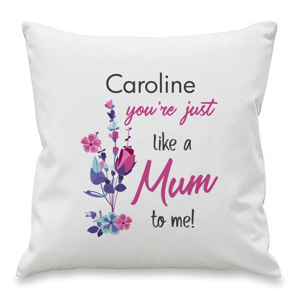 Personalised Just Like A Mum To Me Mothers Day Cushions By British and