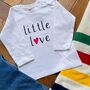 Little Love Long Sleeved Baby Toddler T Shirt, thumbnail 1 of 2