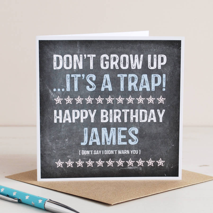 don't grow up! personalised birthday card by cloud 9 design