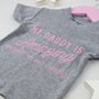'My Daddy Is' Personalised T Shirt, thumbnail 3 of 4