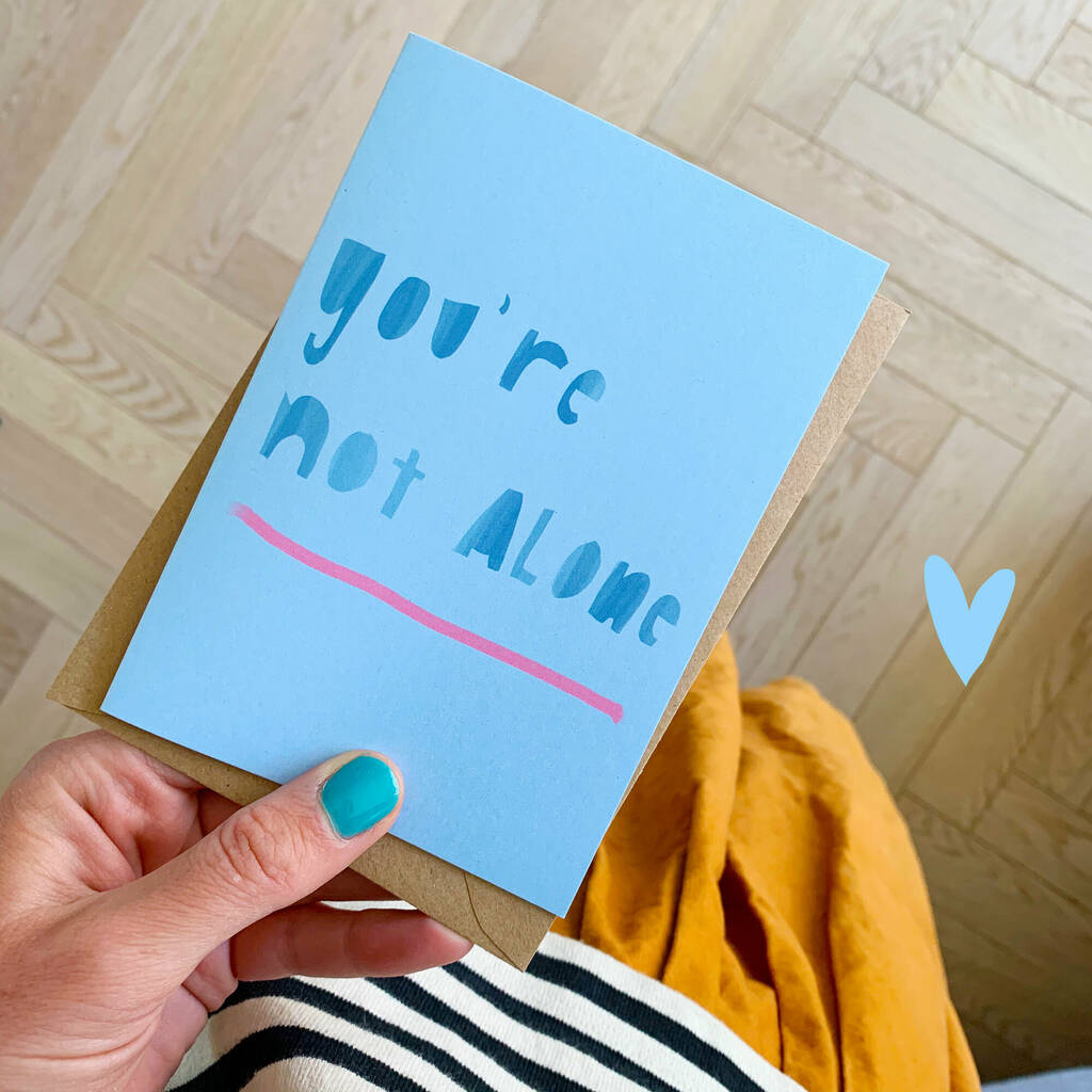 You're Not Alone Card, 1 of 2